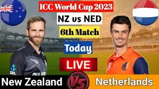 Live | NZ vs NED World Cup 6th Match Live | Nz vs Ned Live Match | New Zealand vs Netherlands