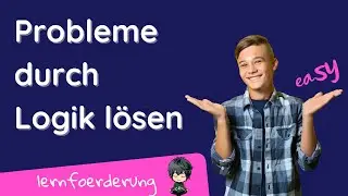 Was ist Logik ✅ und warum brauchst du sie?