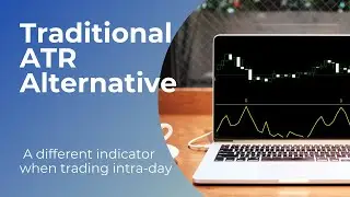 Alternate ATR Indicator for Intra Day charts