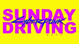 Sunday Driving in Cyberpunk 2077 while listening to the Radio!  Obeying the rules is cool!
