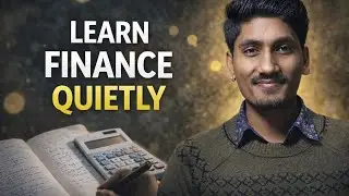 Why Everyone Should Learn Finance Quietly