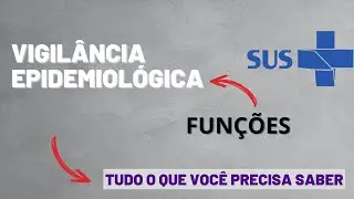 Vigilância Epidemiológica - Funções