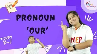 How to Use the Pronoun 'Our' | Pronoun #28 | Parts of Speech #grammar #pronouns