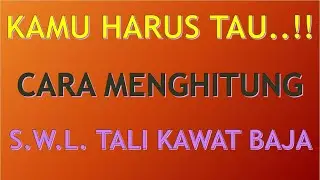 SWL TALI KAWAT BAJA, MUDAH MENGETAHUINYA!!