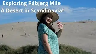 Denmark's Moving Desert l Exploring R&aring;bjerg Mile 🇩🇰