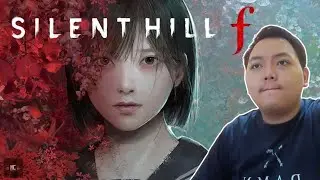 SILENT HILL PERTAMA SEUMUR HIDUP - Silent Hill F #1