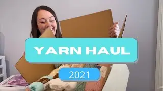 YARN HAUL 2021: Yarnspirations Unboxing - Nothing Beats Delivery Day