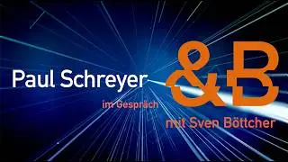 Besuch &B #15: Paul Schreyer im Gespr&auml;ch mit Sven B&ouml;ttcher.