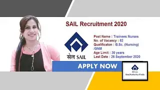 SAIL Recruitment 2020 | Proficiency Trainee Posts| SAIL Recruitment Staff Nurse Vacancy 2020|GNM