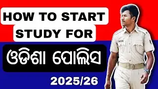 🎯 How to Start Study for Odisha Police | Step-by-Step Guide for Beginners