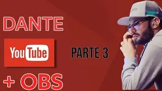 Ligação DANTE + ( OBS - Studio )