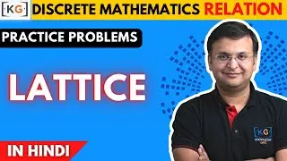 2.26 | Practice problem on Lattice in Discrete Mathematics in HINDI |  Lattice Poset  Hasse
