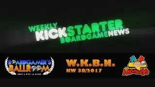 Weekly Kickstarter Boardgame News - KW 38/2017