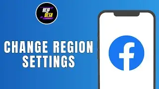 How To Change Facebook Region Settings