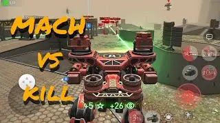 MACH vs kill - GREENMAP - World of Robots