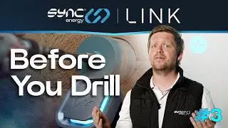 Sync Energy Link Training Series #3 | Top Tips Before You Drill