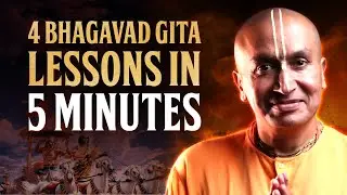 भगवान कृष्ण के 4 ULTIMATE LIFE LESSONS | गीता का ज्ञान | Gauranga Das Hindi