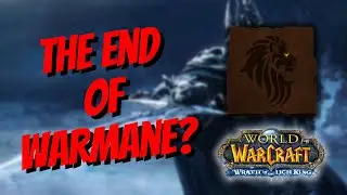 Will Warmane & Wotlk Private Servers Die When Wotlk Classic is Released? | Wrath of the Lich King