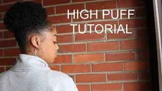 TWA/ Awkward Stage High Puff Tutorial