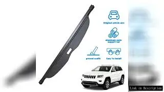 For Jeep Grand Cherokee 11-16 Black Privacy Screen Retractable Trunk Security Tonneau Cover Luggage