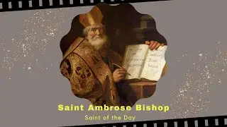 Hagios : Saint of the Day ( December 7 )   Saint Ambrose Bishop