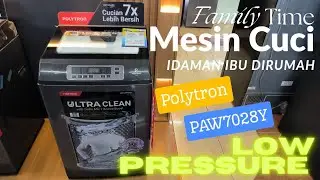 Lokal Punya, Hanya dari Mesin Cuci POLYTRON ini yg Bisa Tekanan Air yang Rendah PAW7028Y🎉