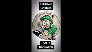 LIT #030 Confess