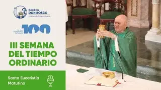 Santa Eucaristía Matutina - Novena a San Juan Bosco - Día 9