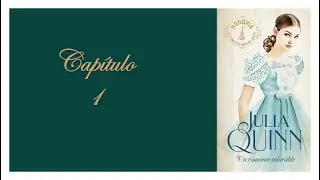 Audiolibro: Un romance adorable (Smythe-Smith 1)/Julia Quinn/Cap&iacute;tulo 1-Voz humana