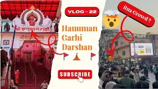 Hanuman Garhi 🛕me itna Crowd 😤 || Ayodhya Trip Day 03 ||