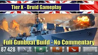 Druid full gunboat gameplay | No commentary | World of Warships