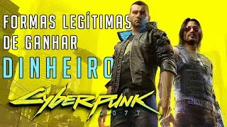 Cyberpunk 2077 - Como Ganhar Dinheiro em Cyberpunk 2077 | Dicas Rápidas