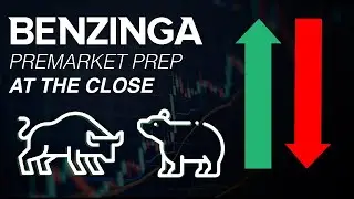 PreMarket Prep At The Close for June 17: Top stocks of the day