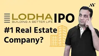 Macrotech Developers Lodha IPO &ndash; Explained By AssetYogi