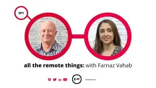 Unlock the Secrets to Optimizing Remote Work and Operating Models with Farnaz Vahab!