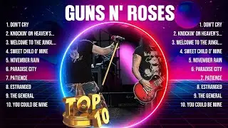 Guns N' Roses Greatest Hits 2024   Pop Music Mix   Top 10 Hits Of All Time