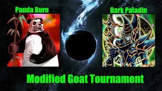 Modified Goat Format Tournament of 64: Panda Burn vs. Dark Paladin