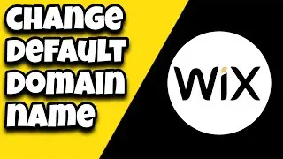 How To Change Default Domain Name On Wix Website (Prefix)