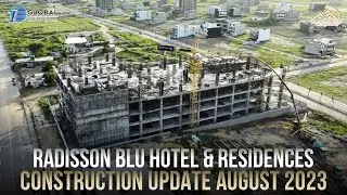 Radisson Blu Hotel & Residences | Construction Update | August 2023.