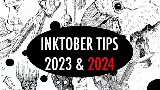 Inktober 2023 and 2024 Tips!