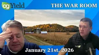 The War Room: Wednesday, January 21st, 2026 | Market insights for grain farmers