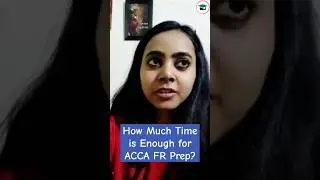 How Much Time is Enough for ACCA FR Prep? | #shorts