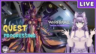 🍃BabyTenno is Questing The NEW WAR🍃 #warframe #warframelive