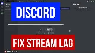 Discord Streaming Quality is Bad - How to Fix
