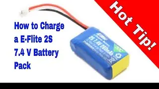 How to Charge a E-Flite Micro 7.4 volt 280mah battery Pack