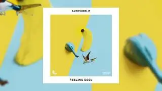 Feeling Good [Dance Fruits Release]