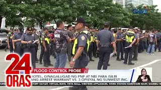Hotel, ginagalugad ng PNP at NBI para isilbi ang arrest warrant vs. 3 opisyal... | 24 Oras