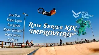 &ldquo;Raw Series XIX&rdquo; - ImproviTrip Ride Further Tour MADRID