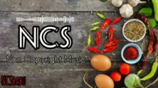 Non Copyright Cooking Video Music    Non Copyright Music    Background Music    NCSbabu    NCS