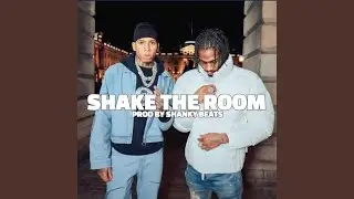 Shake the Room